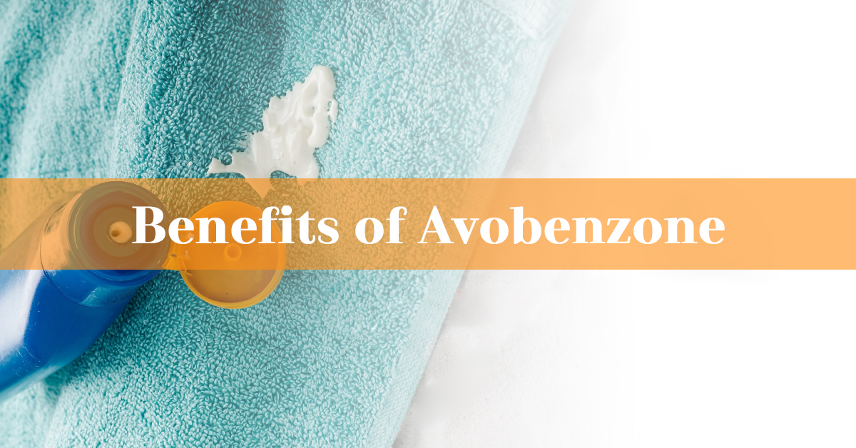 Benefits of Avobenzone-Xi'an Lyphar Biotech Co., Ltd Benefits of Avobenzone-Xi'an Lyphar Biotech Co., Ltd