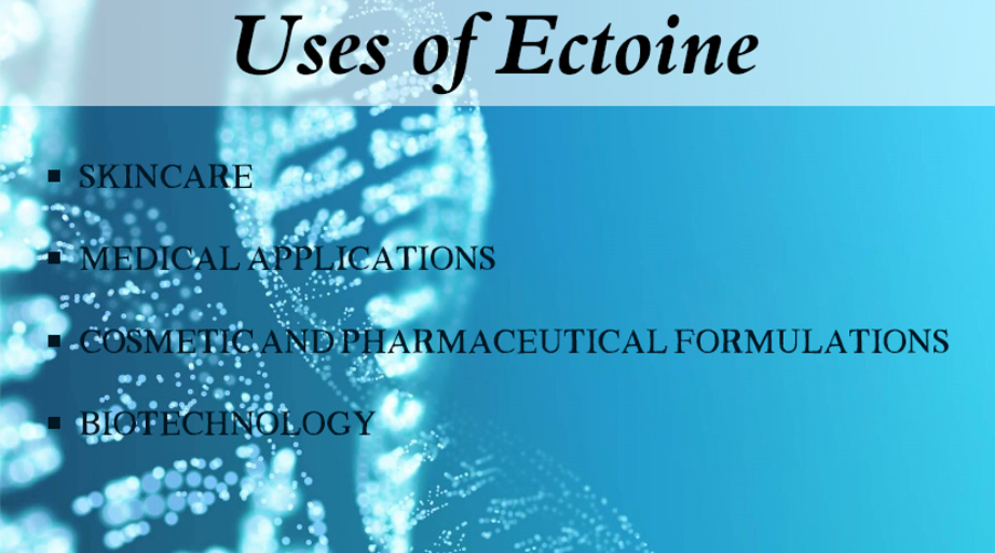 Uses of Ectoine-Xi'an Lyphar Biotech Co., Ltd Uses of Ectoine-Xi'an Lyphar Biotech Co., Ltd